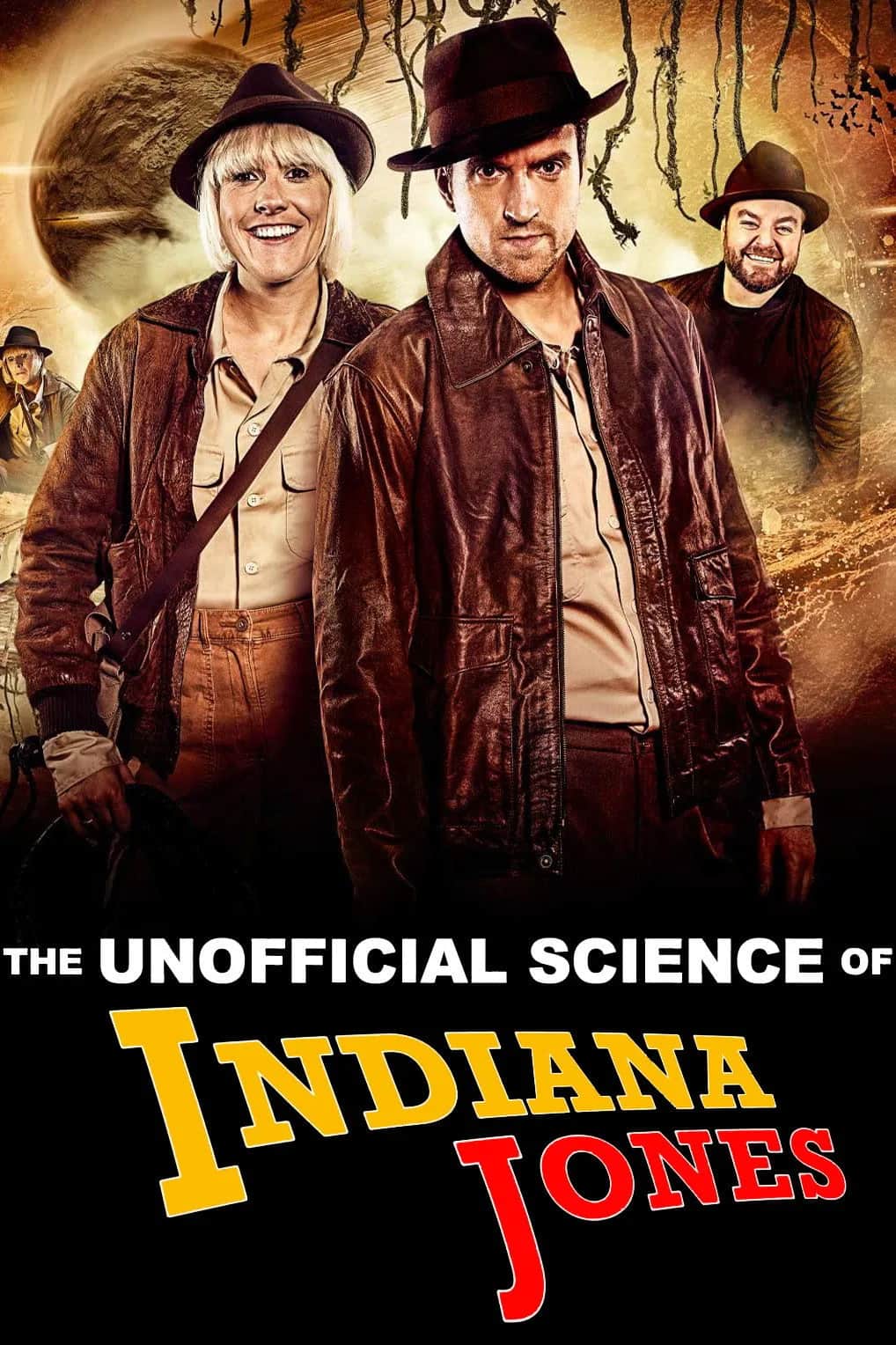 โปสเตอร์ วิทยาศาสตร์ฉบับไม่เป็นทางการของอินเดียนา โจนส์
