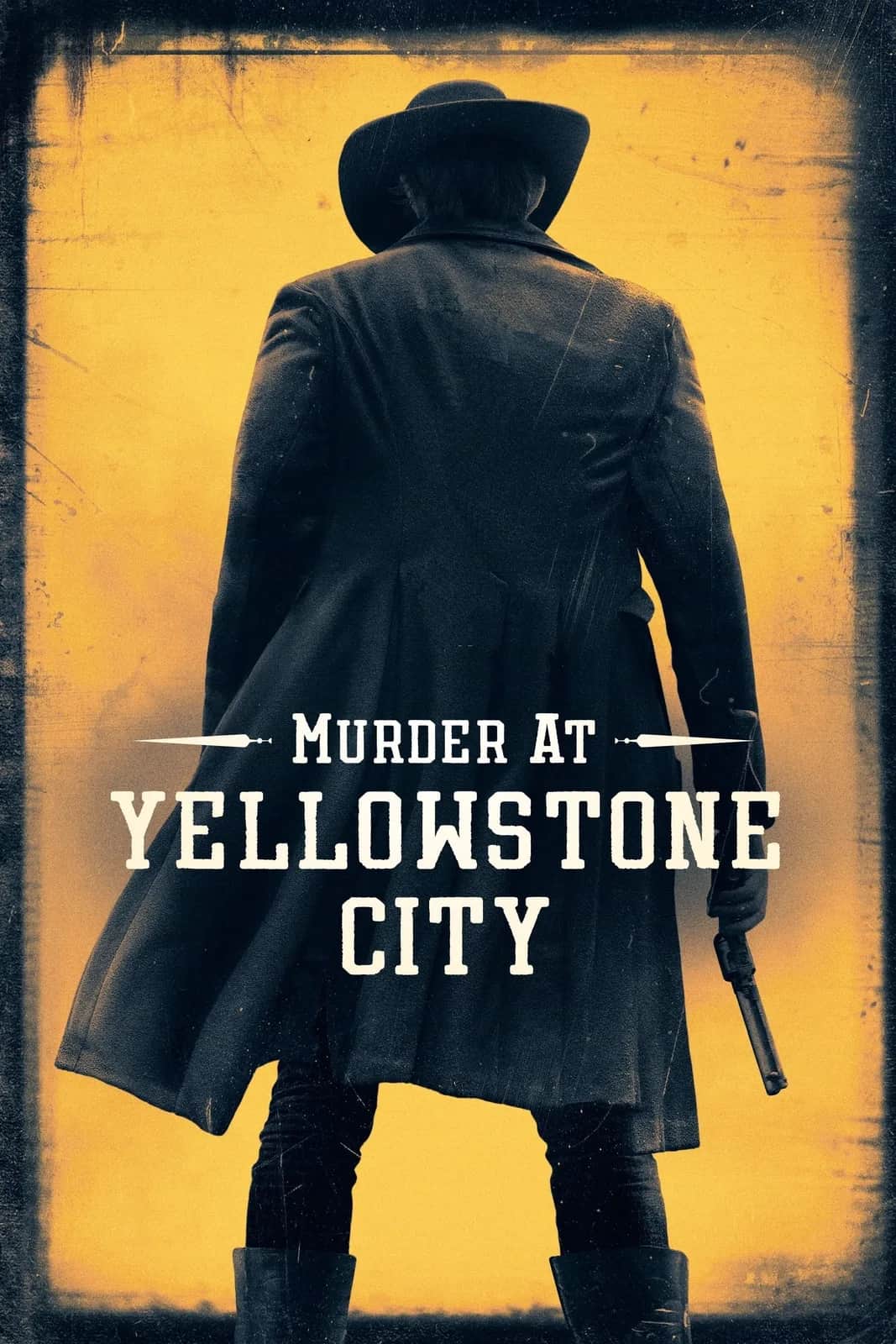 โปสเตอร์ ฆาตกรรมที่เยลโลว์สโตนซิตี