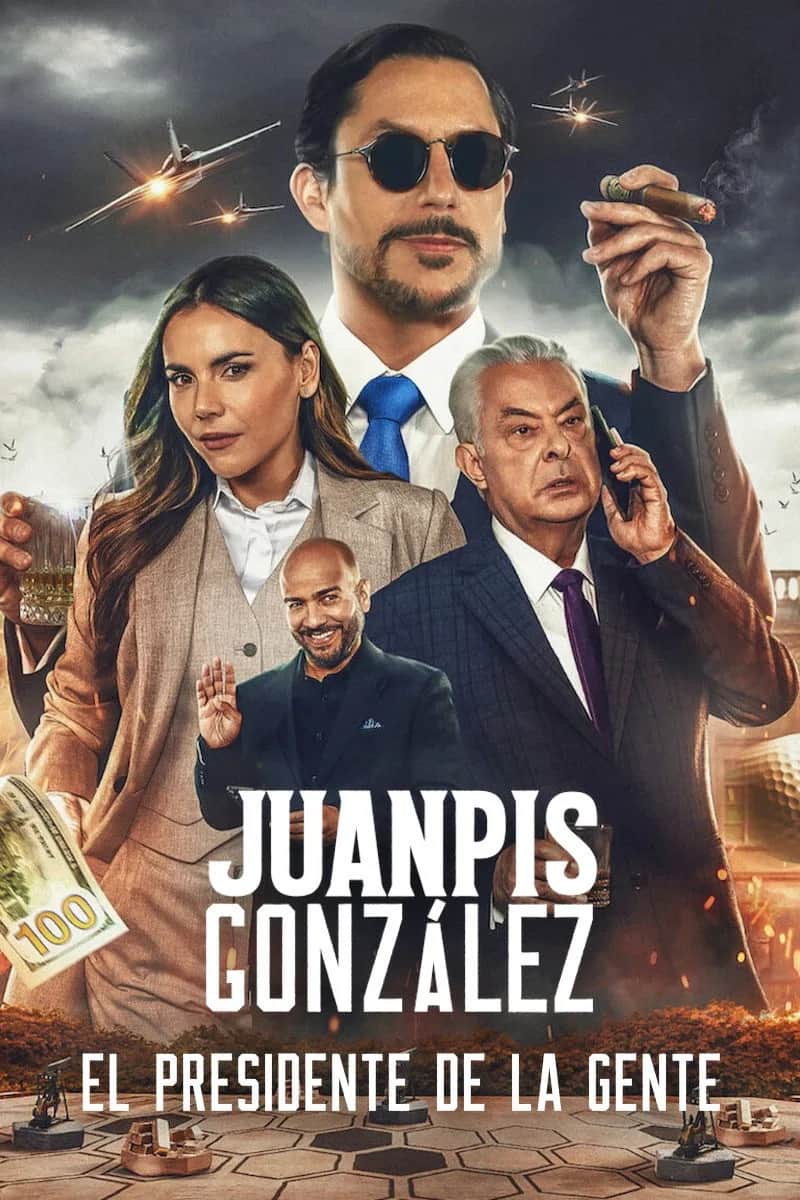 Juanpis Gonzalez The People S President poster