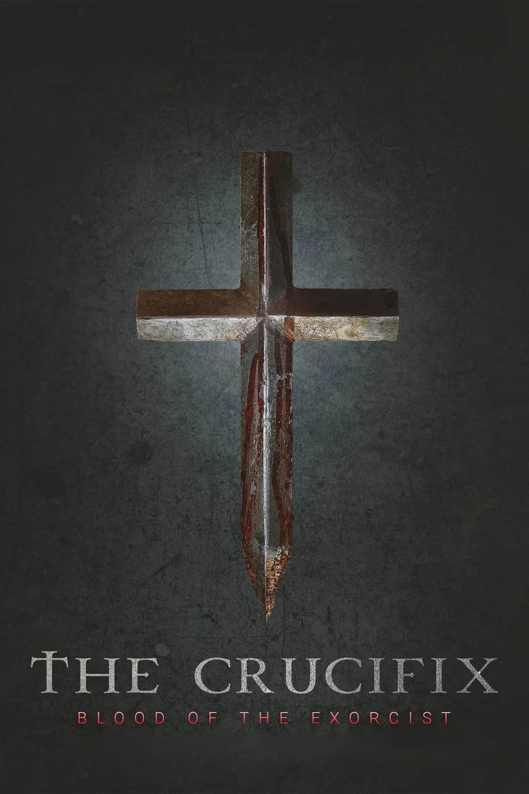 The Crucifix: Blood of the Exorcist poster